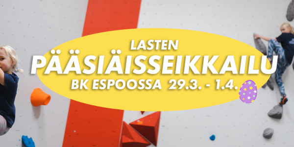 Lasten pääsiäisseikkailu Boulderkeskus Espoossa 29.3. - 1.4.